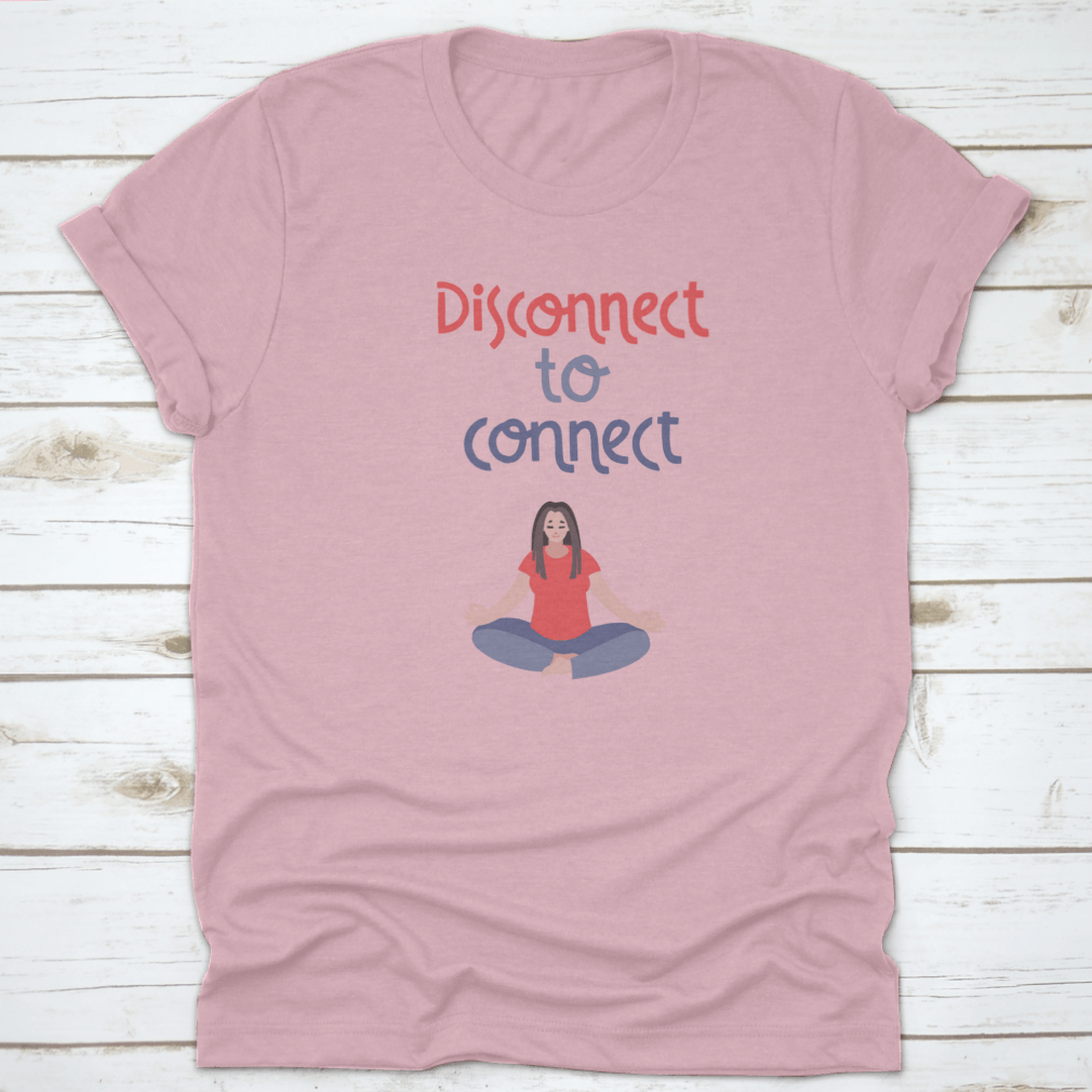 Disconnect To Connect. Vector Handwritten Lettering And Hand DrawnT-shirts - Rise and Effect