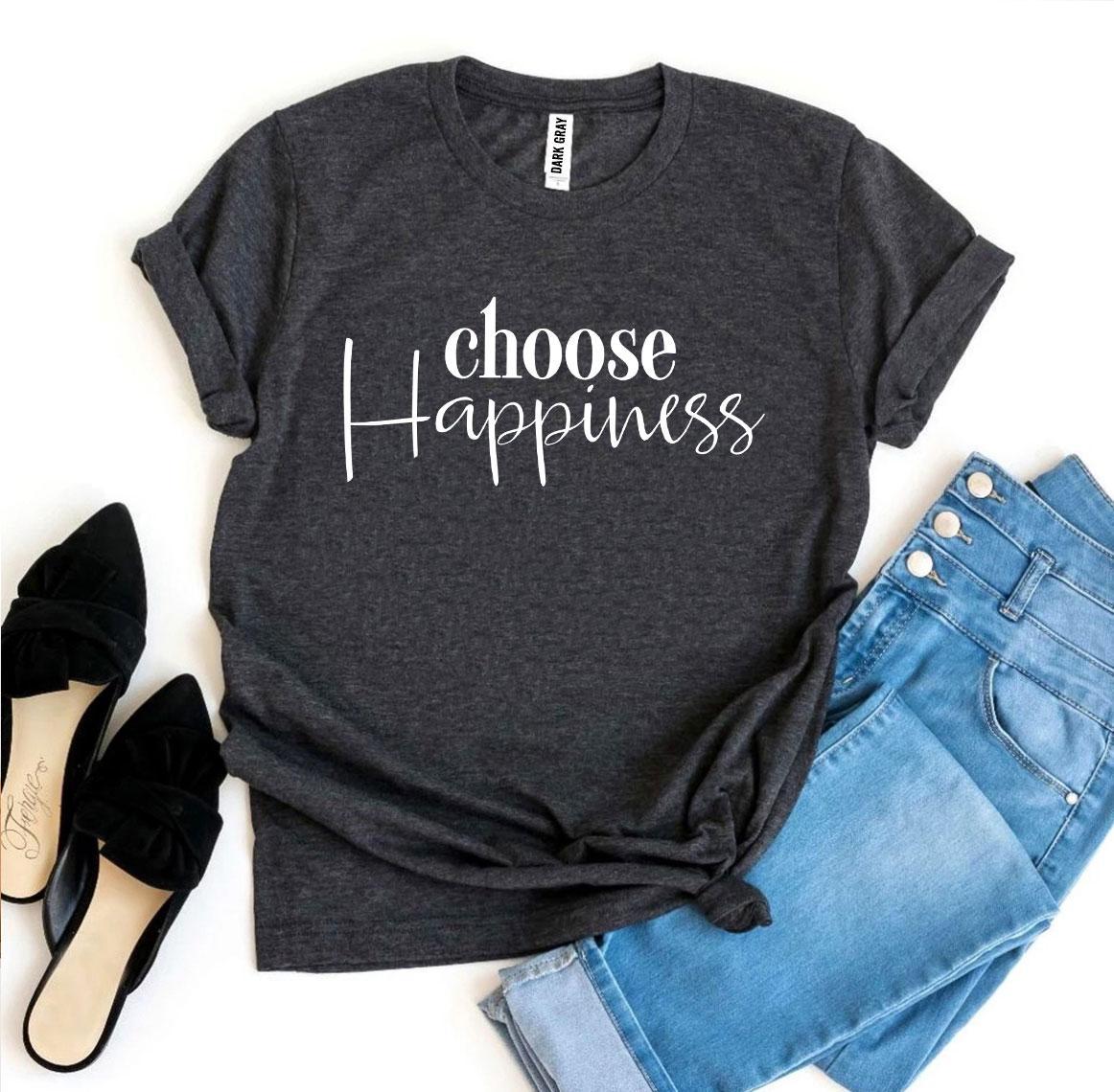 Choose Happiness T-shirtT-shirts - Rise and Effect