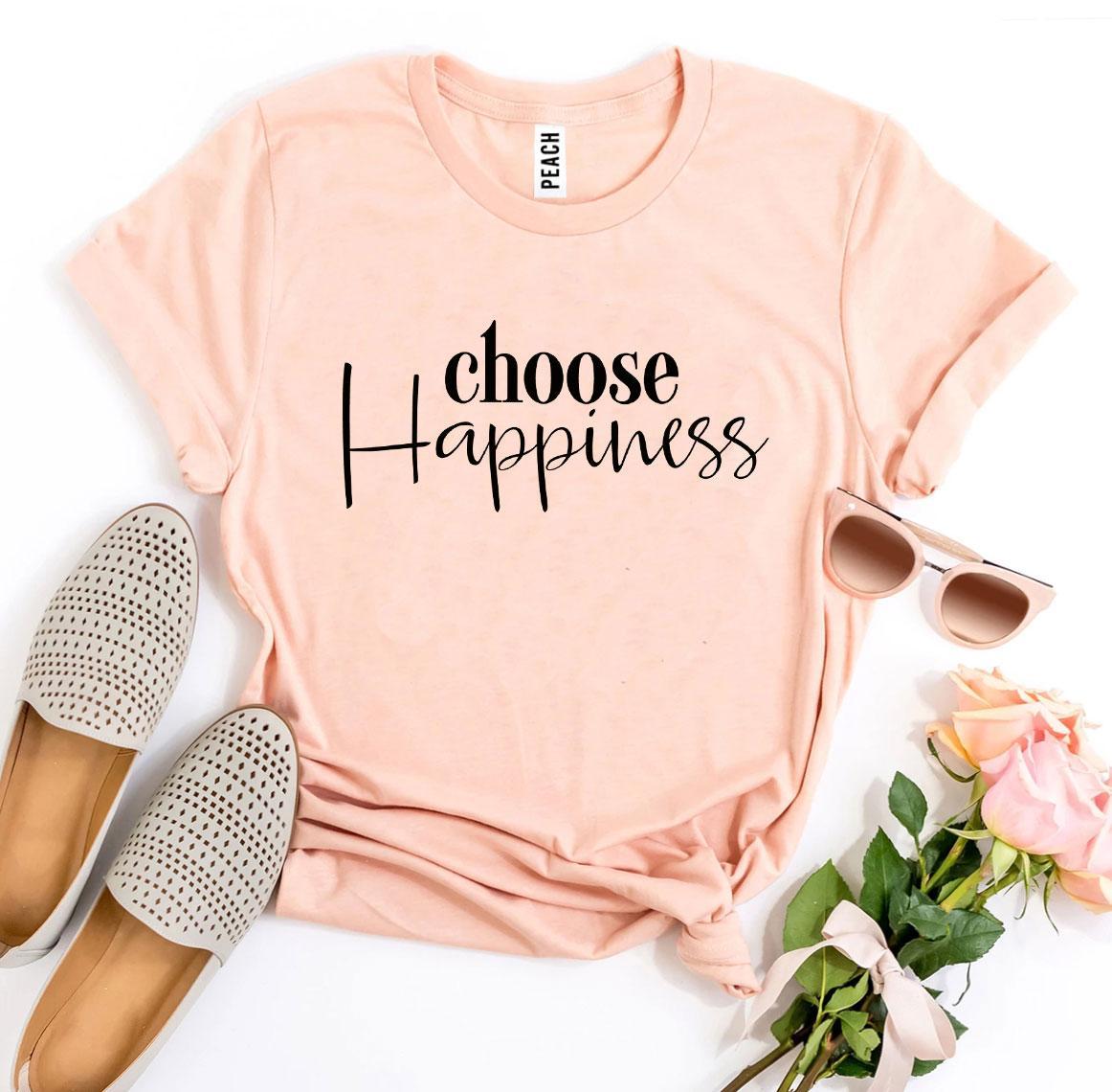 Choose Happiness T-shirtT-shirts - Rise and Effect